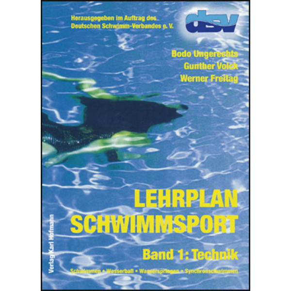 Lehrplan Schwimmsport - Band 1 Technik