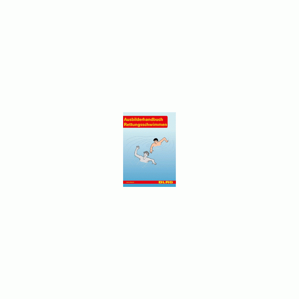 Ausbilderhandbuch Rettungsschwimmen