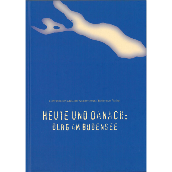 Buch HEUTE UND DANACH DLRG am Bodensee