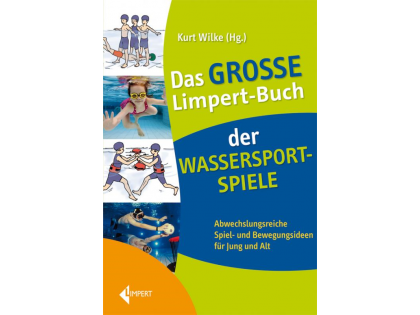 Das große Limpert-Buch der Wassersport-Spiele